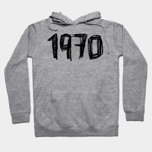 Year 1970, Born in 1970 Hoodie